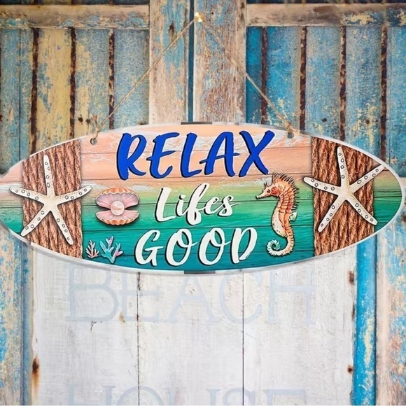 Other - ****Donated****Relax Life’s Good Beach Theme rustic hanging sign